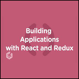 Building Applications with React and Redux