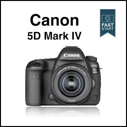 Canon EOS 5D Mark IV Fast Start