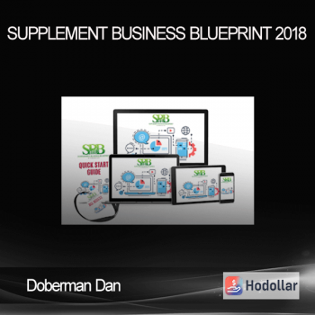 Doberman Dan - Supplement Business Blueprint 2018