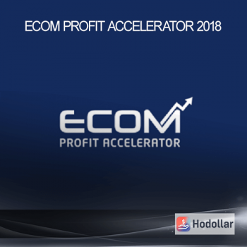 ECom Profit Accelerator 2018