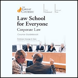 George S. Geis - Law School for Everyone: Corporate Law
