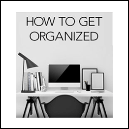 How To Get Organized
