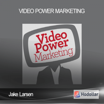 Jake Larsen – Video Power Marketing