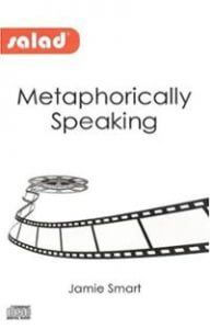 Jamie Smart – Metaphorically Speaking