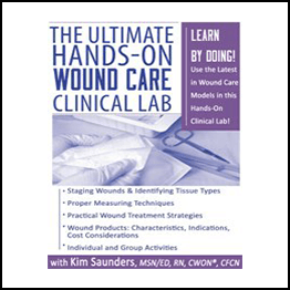 Kim Saunders – The Ultimate Hands-On Wound Care Clinical Lab