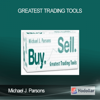 Michael J. Parsons - Greatest Trading Tools