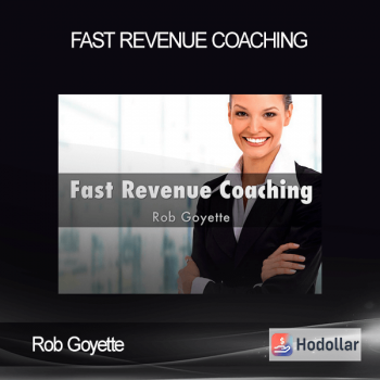 Rob Goyette - Fast Revenue Coaching