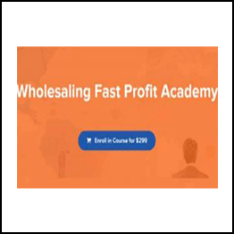 Wholesaling Fast Profit Academy – The Young REI