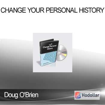 Doug O'Brien - Change Your Personal History