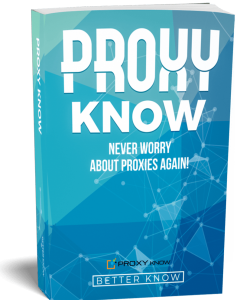 PROXY Know 3.0 (Advance Version) - Never Pay For Proxy Again!