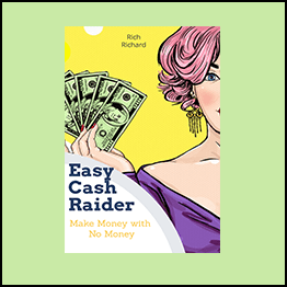 Easy Cash Raider - Make Money with no money