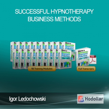 Igor Ledochowski – Successful Hypnotherapy Business Methods