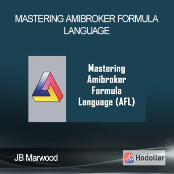 JB Marwood - Mastering Amibroker Formula Language