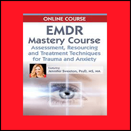 Jennifer Sweeton - EMDR Mastery Course