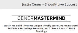 Justin Cener - Shopify Live Success Training