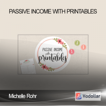 Michelle Rohr - Passive Income with Printables
