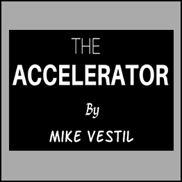 Mike Vestil - The Accelerator
