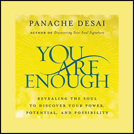 Panache Desai – Waking Up & You Are Enough 2020
