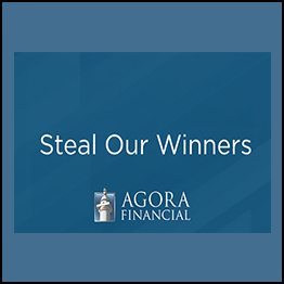 Steal Our Winners – Agora Financial