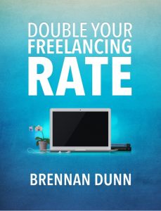 Brennan Dunn - Double Your Freelancing Rate