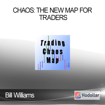 Bill Williams - Chaos: The New Map for Traders