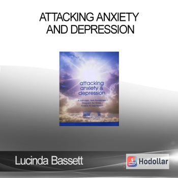 Lucinda Bassett - Attacking Anxiety and Depression