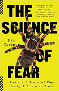 Daniel Gardner - The Science Of Fear