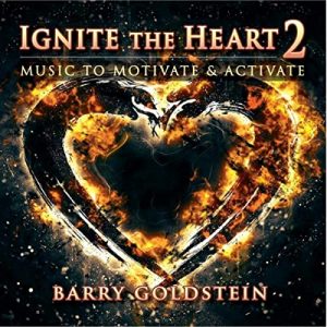 Barry Goldstein - Ignite The Heart 2