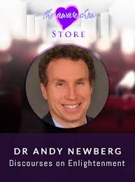 Andrew Newberg - Discourses on Enlightenment