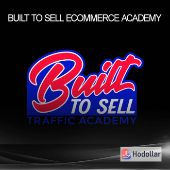 Built To Sell Ecommerce Academy