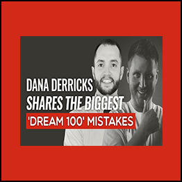Dana Derricks - The Dream 100 Challenge