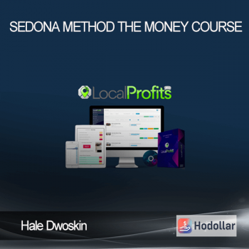 Hale Dwoskin – Sedona Method – The Money Course
