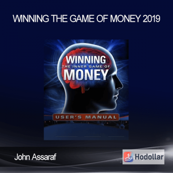 John Assaraf - Winning the Game of Money 2019