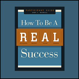 John Maxwell - How To Be A Real Success