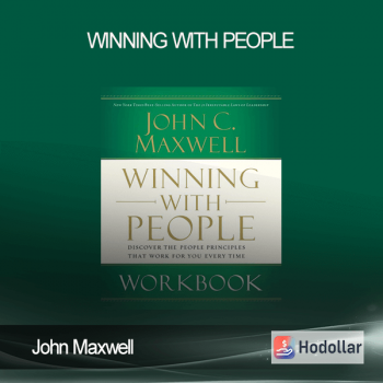 John Maxwell – Winning With People