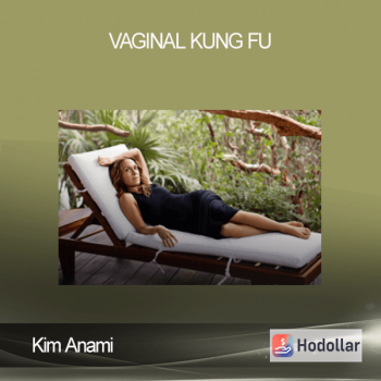 Kim Anami – Vaginal Kung Fu