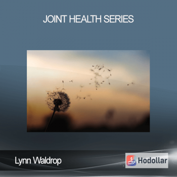 Lynn Waldrop - Joint Health Series