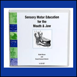 Mark Reese & David Zemach-Bersin - Sensory Motor Education For The Mouth And Jaw