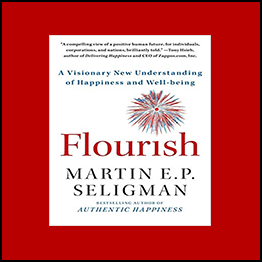 Martin Sefcgman - Flourish: A Visionary New Understanding Of Happiness And Well-Being