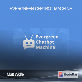 Matt Wolfe - Evergreen Chatbot Machine