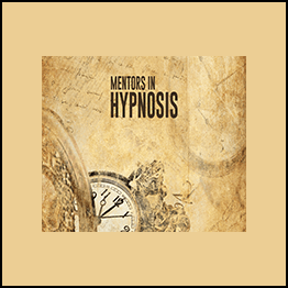 Mentors in Hypnosis