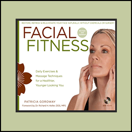 Patricia Goroway's - FACIAL FITNESS SYSTEM