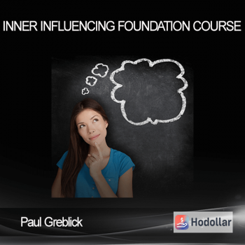 Paul Greblick - Inner Influencing Foundation Course