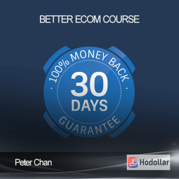 Peter Chan - Better Ecom Course