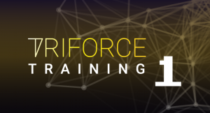 Triforce Training Part 1