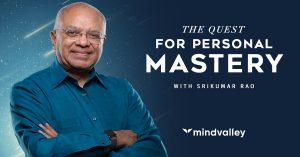 Mindvalley - The Quest For Personal Mastery