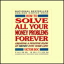 Victor Boc - Solve All Your Money Problems Forever