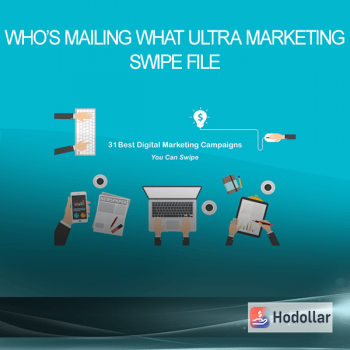 Who’s Mailing What - Ultra Marketing Swipe File