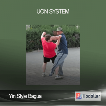 Yin Style Bagua - Uon System