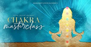 Margaret Lynch Raniere - 7 Sacred Energies Masterclass 2020